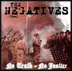 The Negatives : No Truth- No Justice